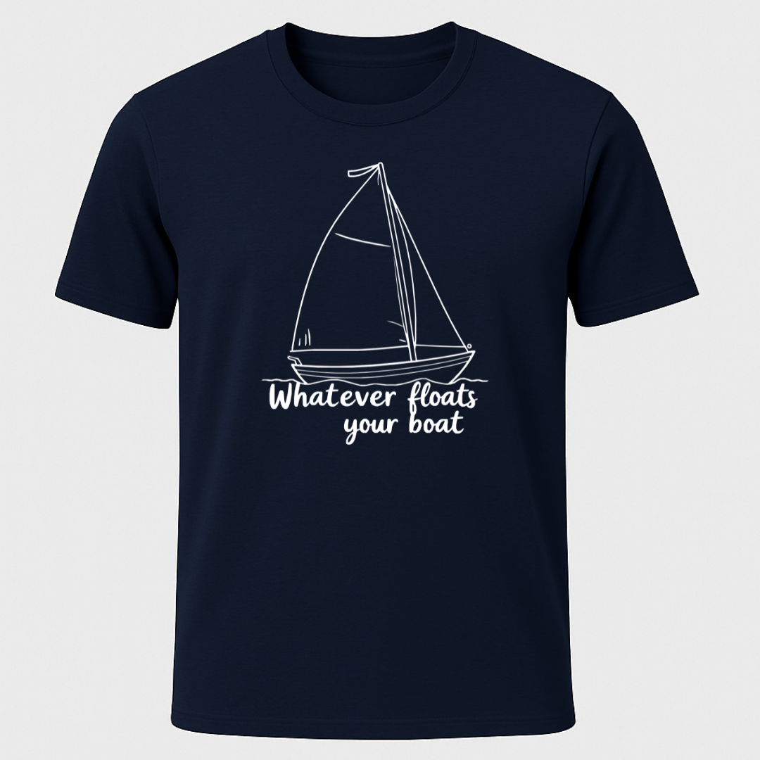 "Whatever Floats Your Boat" Sailboat Unisex T-Shirt
