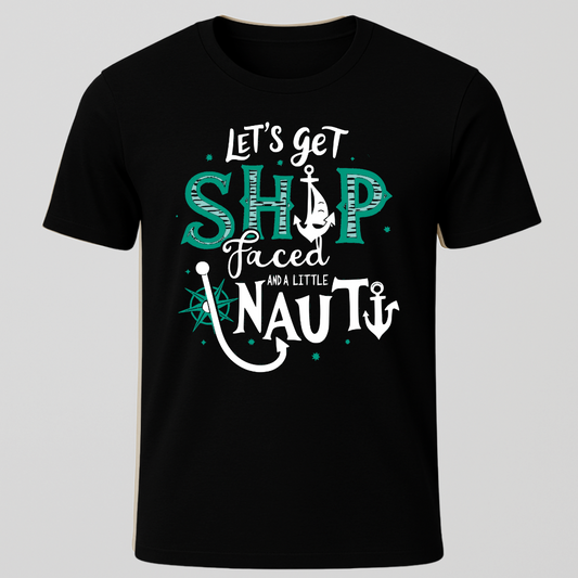 "Let's Get Ship Faced" Fish Hook Design T-Shirt