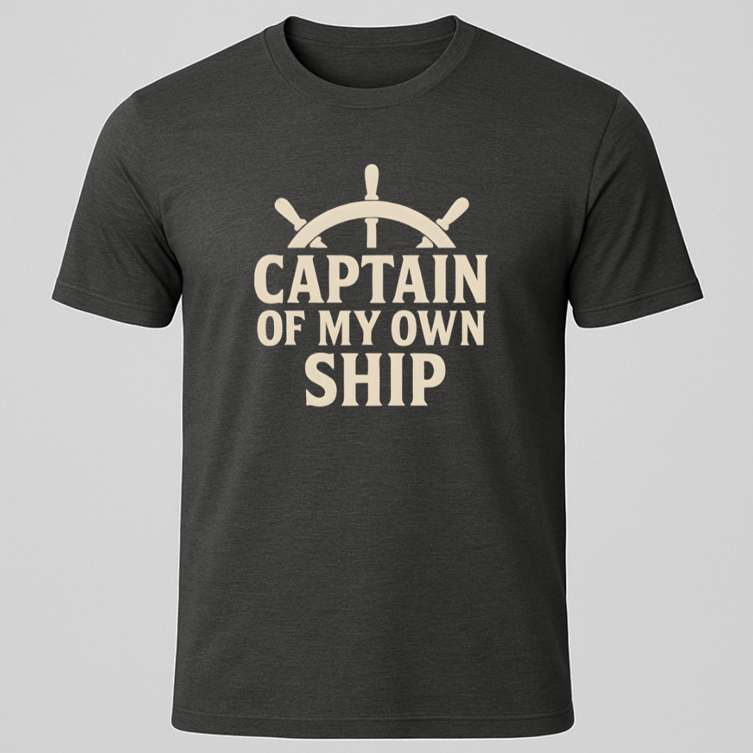 Captain Of My Own Ship T-Shirt