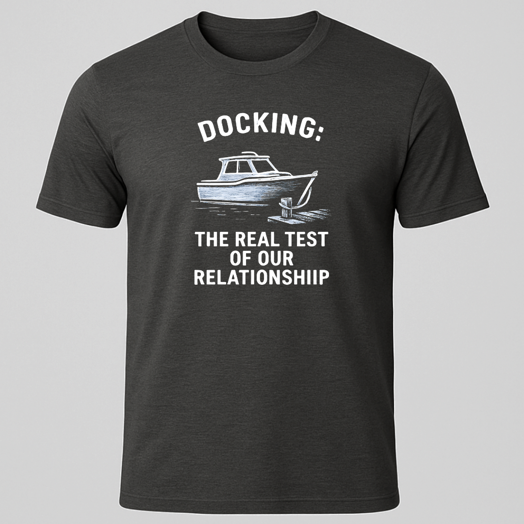Docking The Ultimate Relationship Test T-Shirt