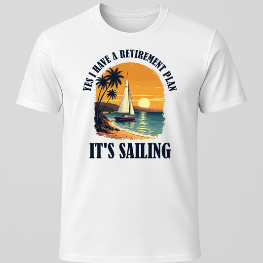 "Yes, I Have A Retirement Plan" Tropical Scene T-Shirt