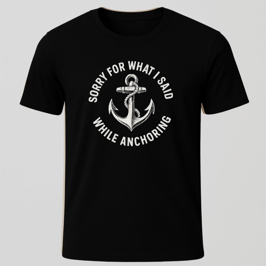 Sorry... Anchoring T-Shirt