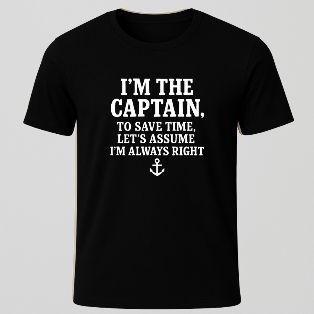 Captains Always Right T-Shirt