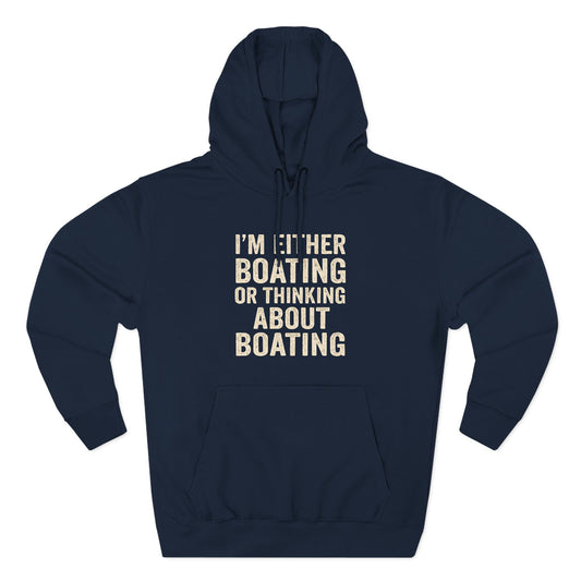 Boating Passion Quote Hoodie
