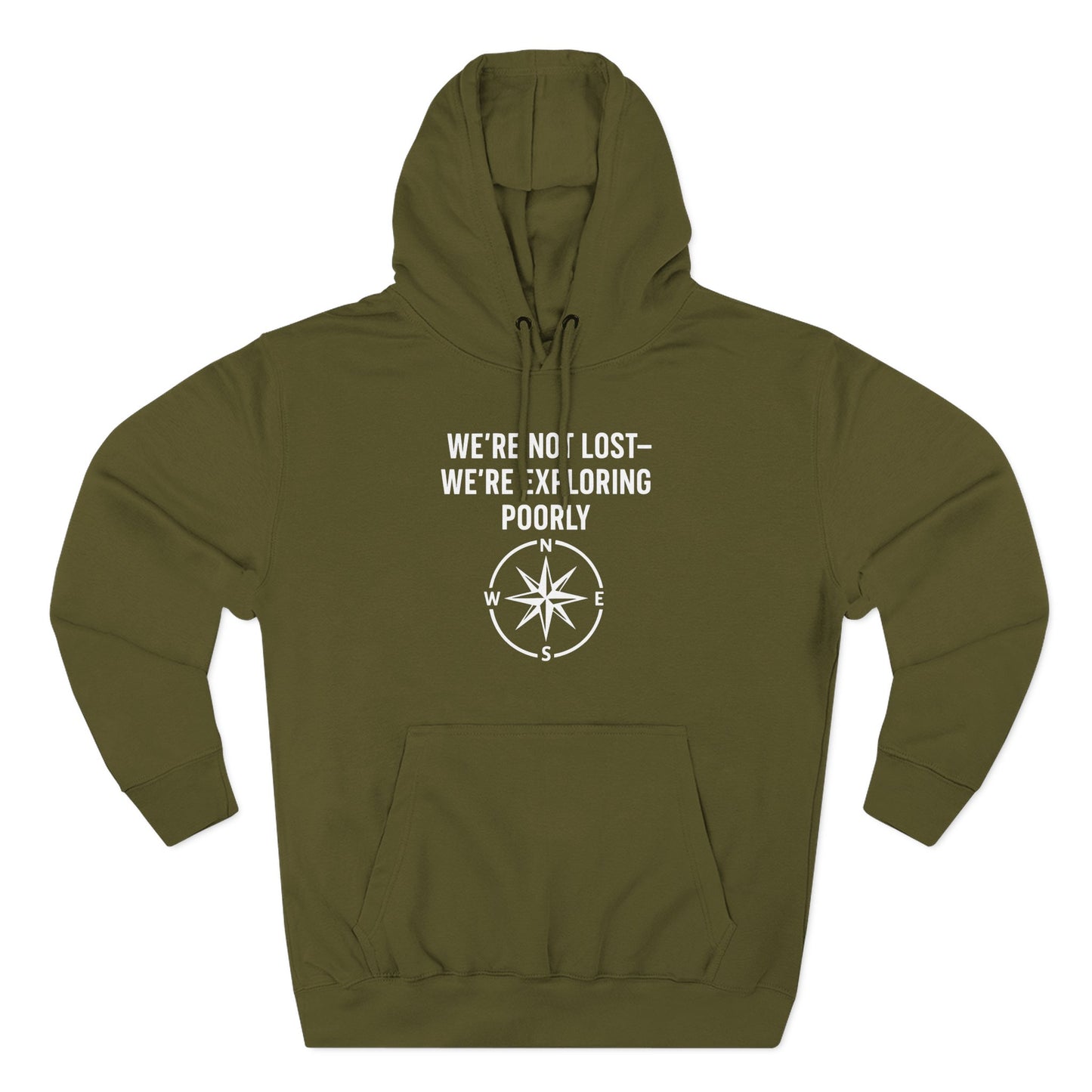 We're Not Lost Hoodie