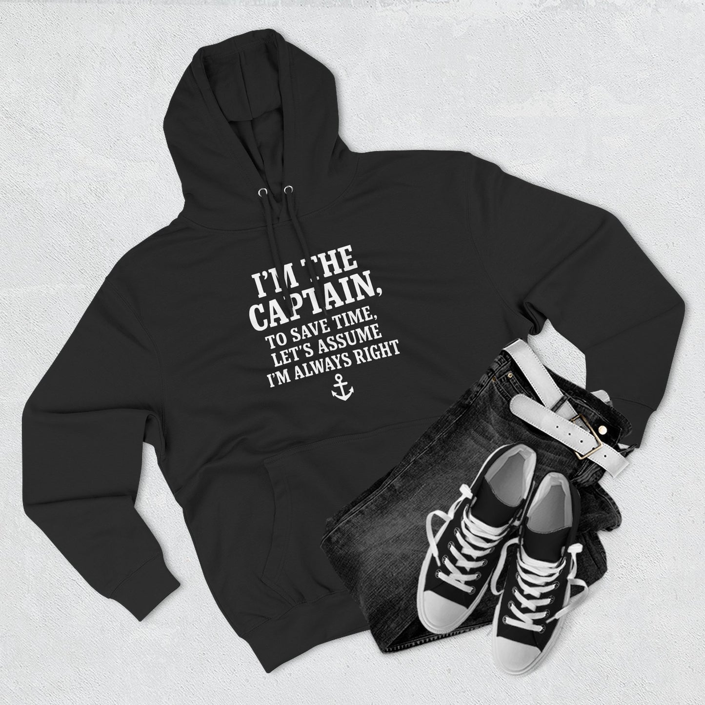 Captains Always Right Hoodie