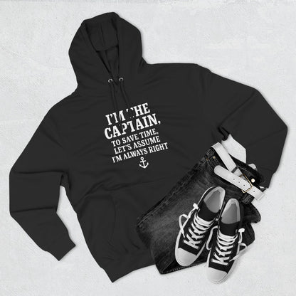 Captains Always Right Hoodie