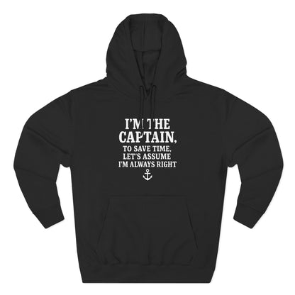 Captains Always Right Hoodie
