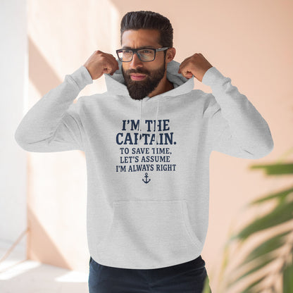 Captains Always Right Hoodie