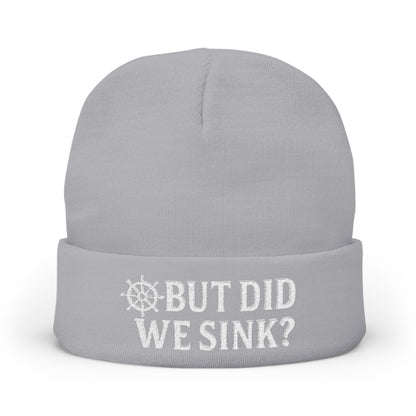 But Did We Sink? Beanie