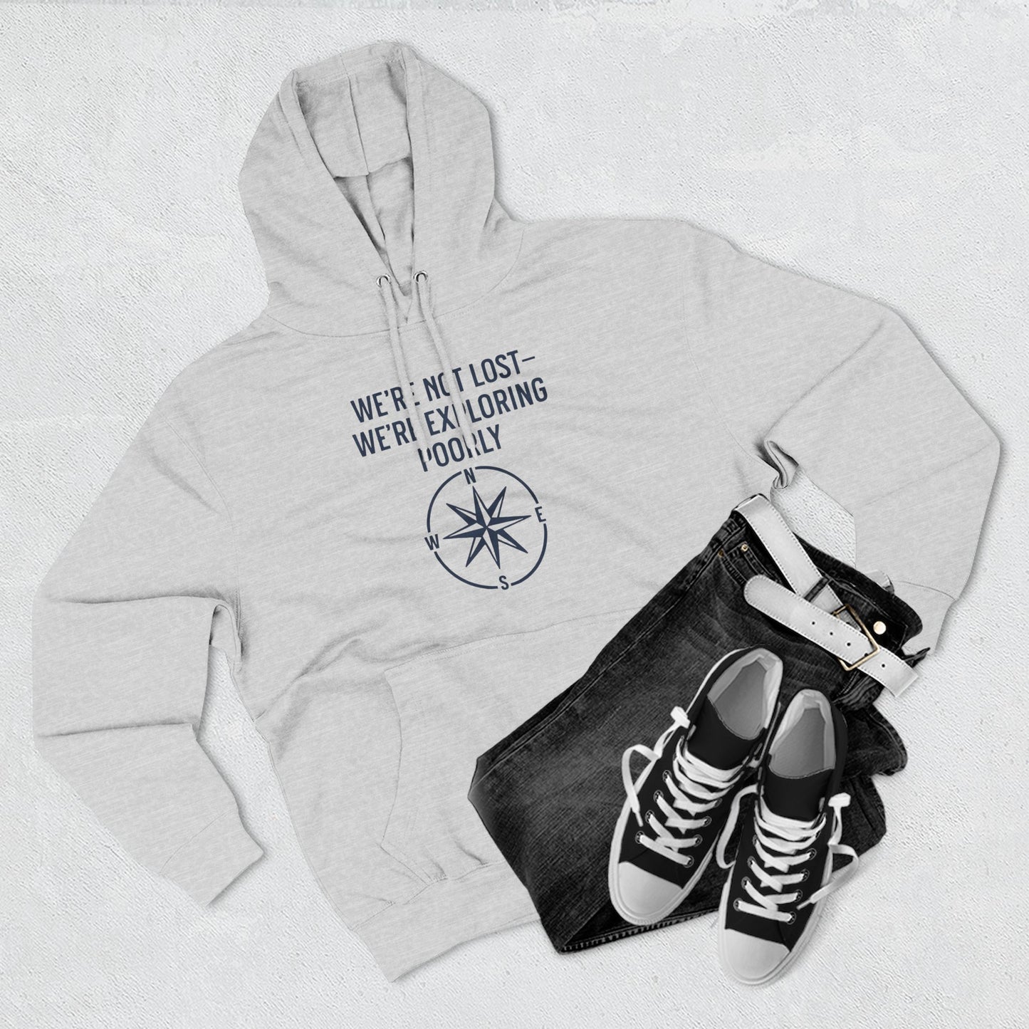 We're Not Lost Hoodie