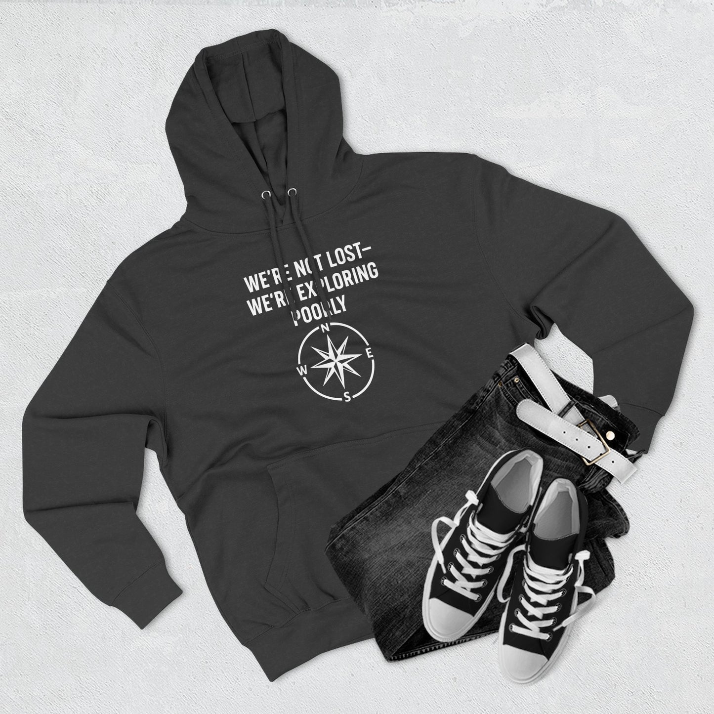 We're Not Lost Hoodie