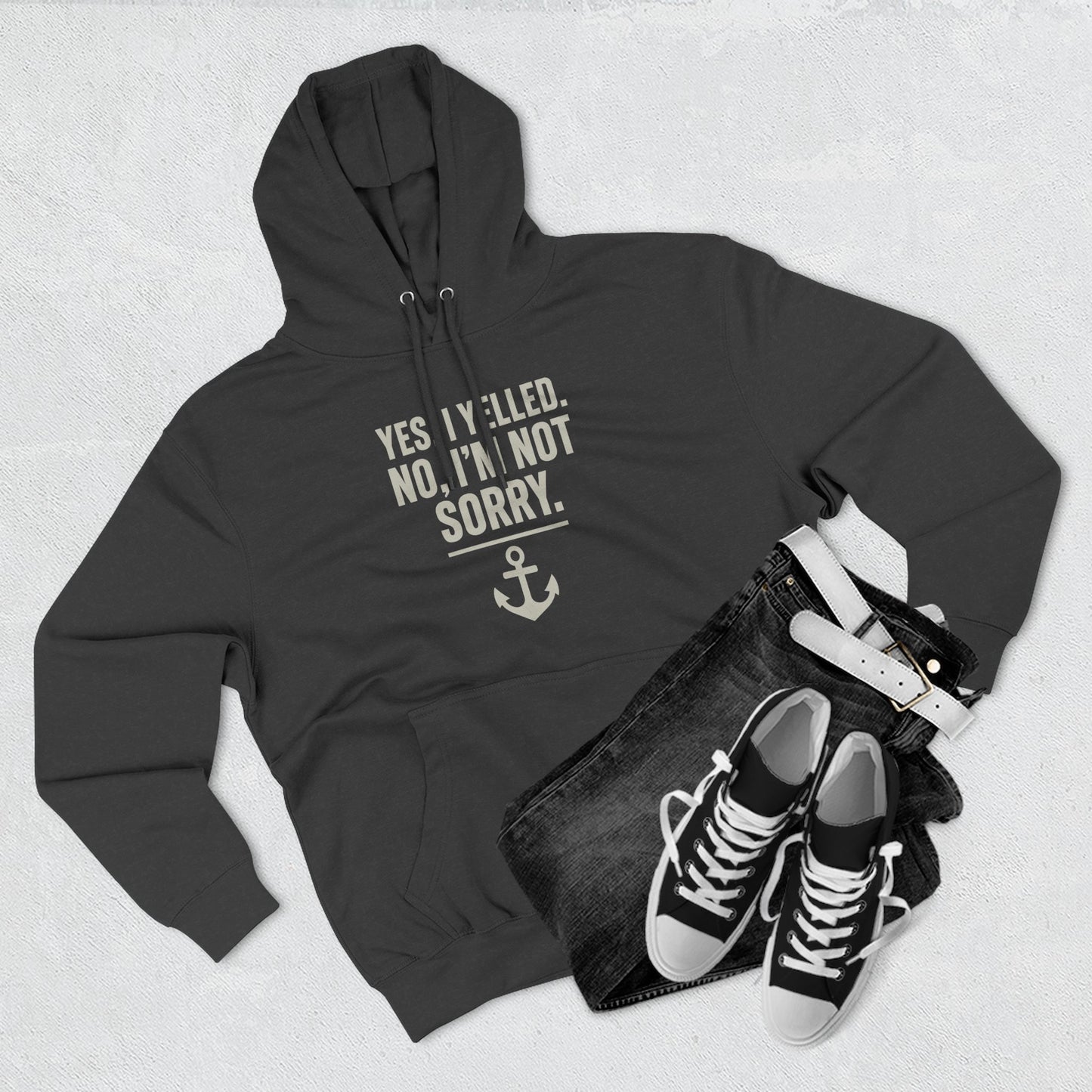 I Yelled, No Regrets Hoodie