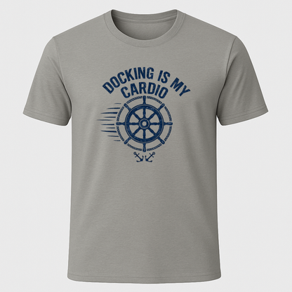 Docking Is My Cardio T-Shirt