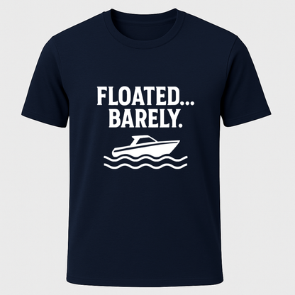 Floated.. Barely T-Shirt