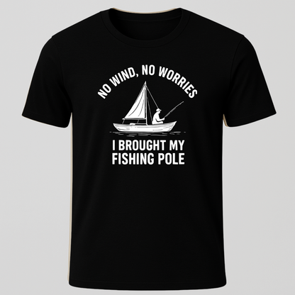 "No Wind, No Worries" T-Shirt