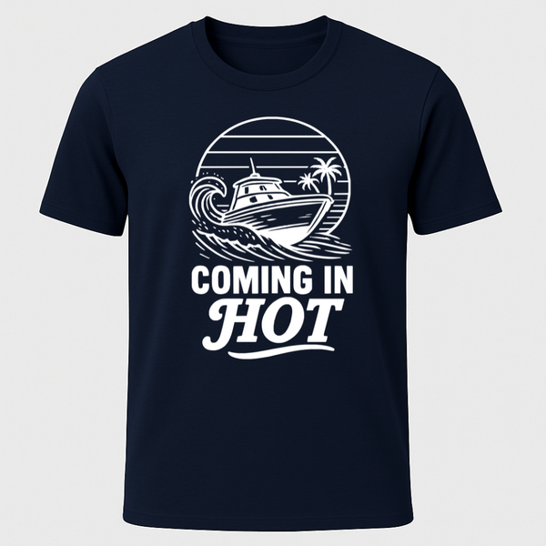 Coming In Hot T-Shirt