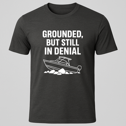 Grounded Boat Humor T-Shirt