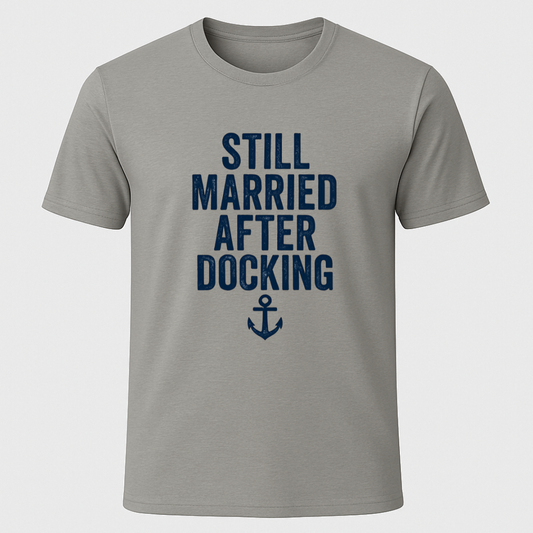 Docking, Still Married T-Shirt
