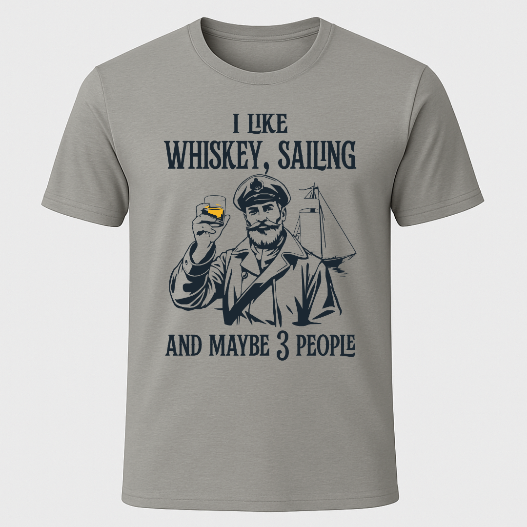 "I Like My Whiskey, Sailing" Captain Smiling T-Shirt