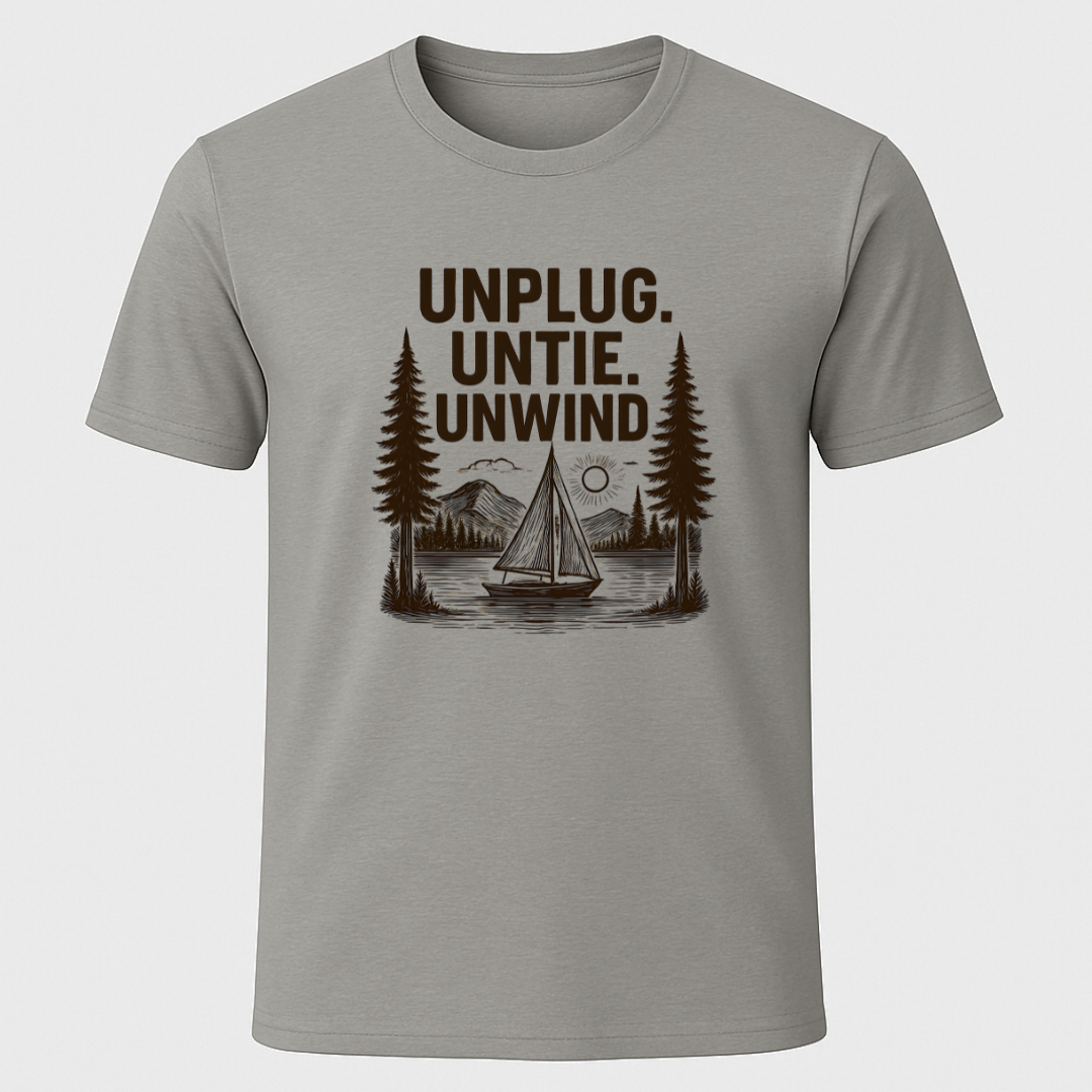 "Unplug, Untie, Unwind" Sailboat T-Shirt