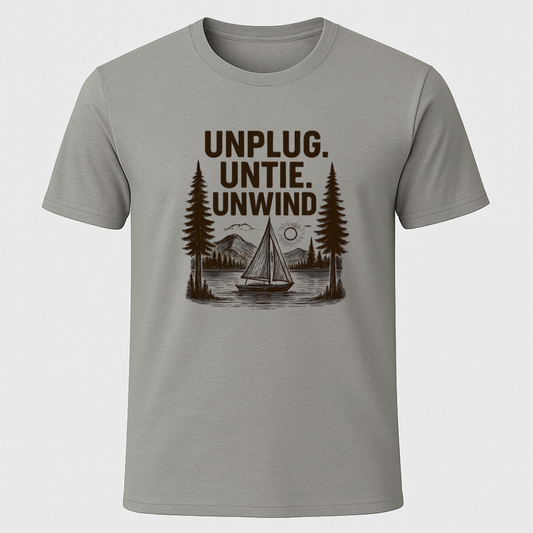 "Unplug, Untie, Unwind" Sailboat T-Shirt