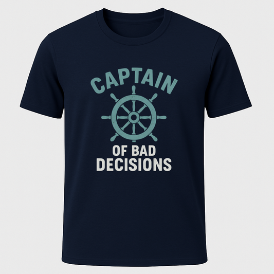 Bad Decisions. T-Shirt