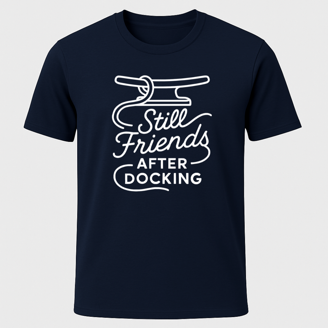 Still Friends After Docking T-Shirt