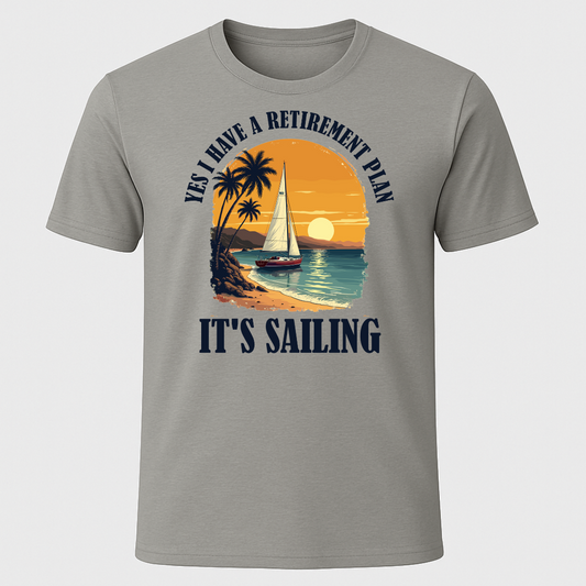 "Yes, I Have A Retirement Plan" Tropical Scene T-Shirt
