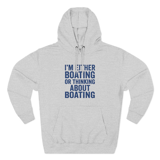 Boating Passion Quote Hoodie