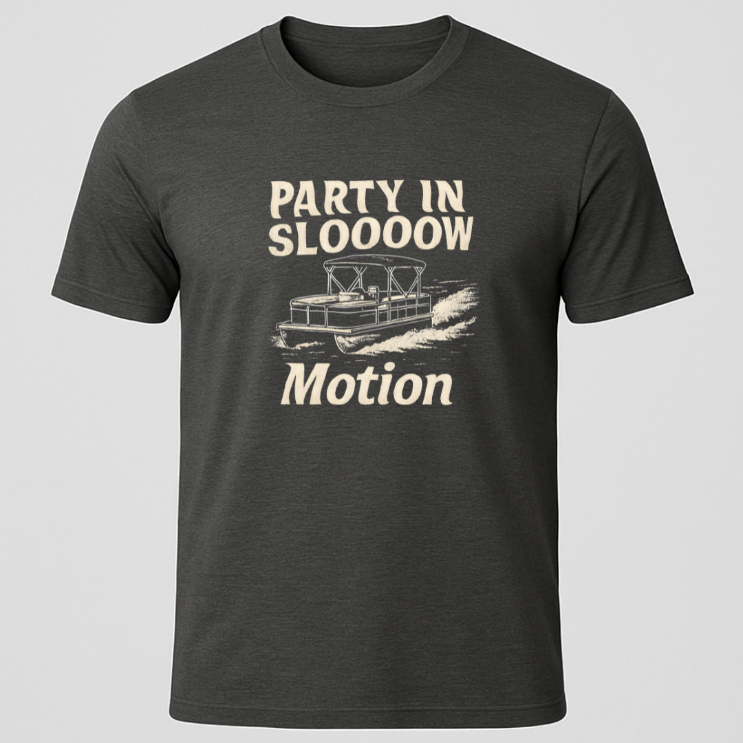 "Party In Slow Motion" T-Shirt