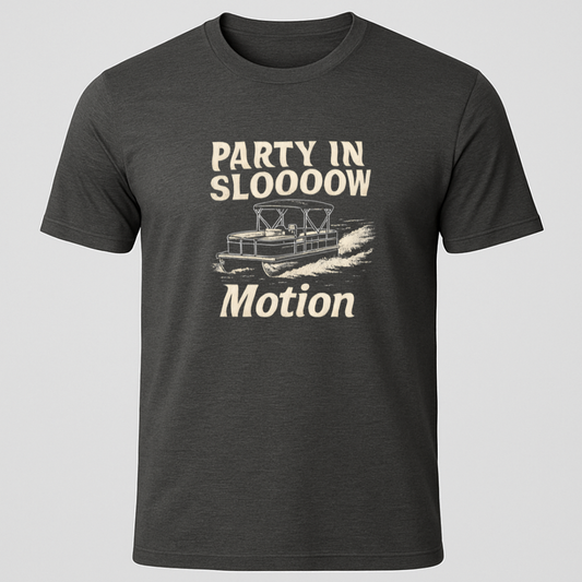 "Party In Slow Motion" T-Shirt