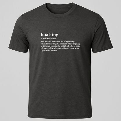 Funny Boating Definition T-Shirt