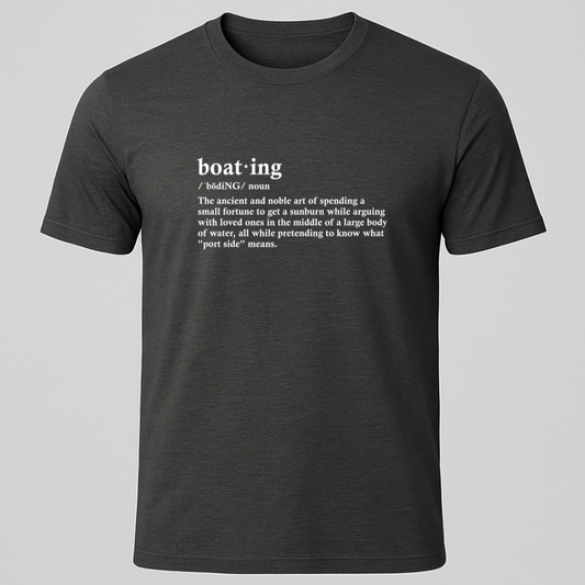 Funny Boating Definition T-Shirt