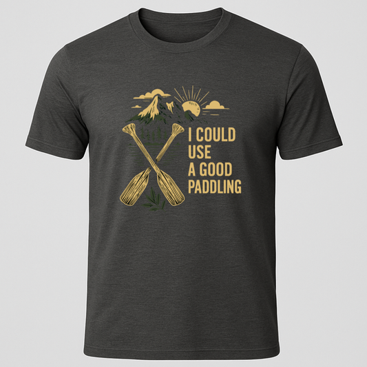 "I Could Use A Good Paddling" T-Shirt