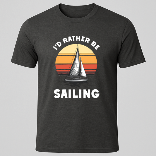 Rather Be Sailing Sunset T-Shirt