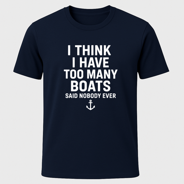Never Too Many T-Shirt