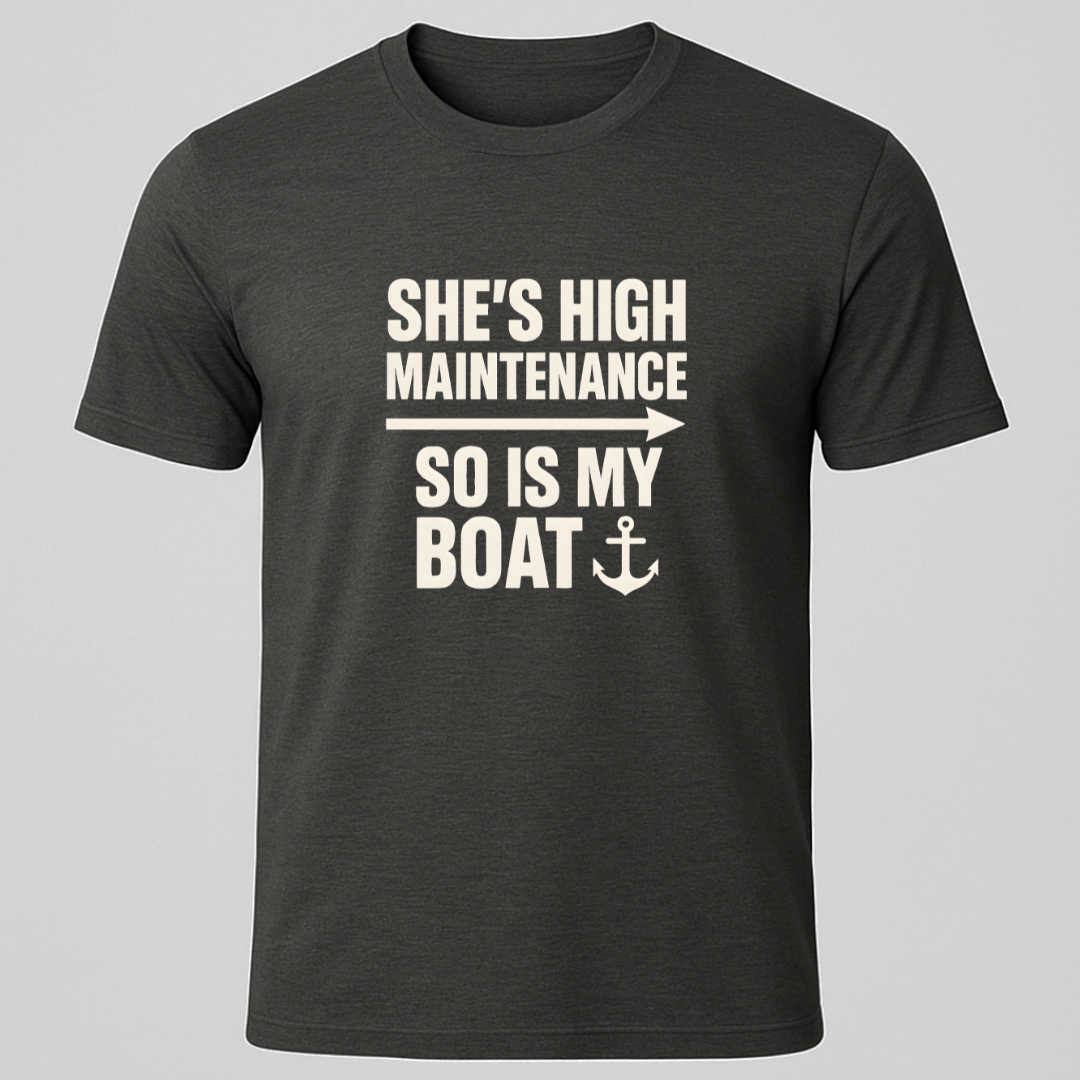 High Maintenance T-Shirt