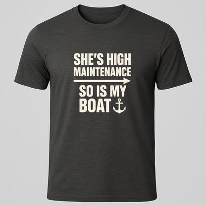 High Maintenance T-Shirt