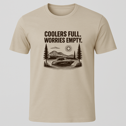 "Coolers Full, Worries Empty" T-Shirt