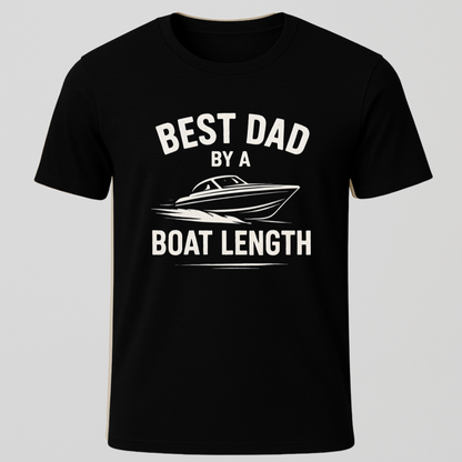 Best Dad By A Boats Length T-Shirt