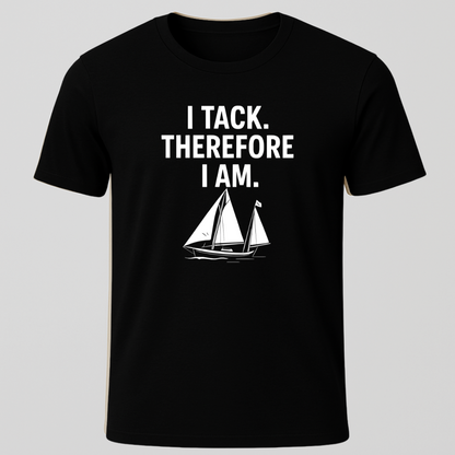 "I Tack Therefore I Am" T-Shirt