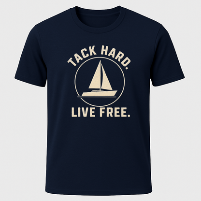 Tack Hard, Live Free T-Shirt