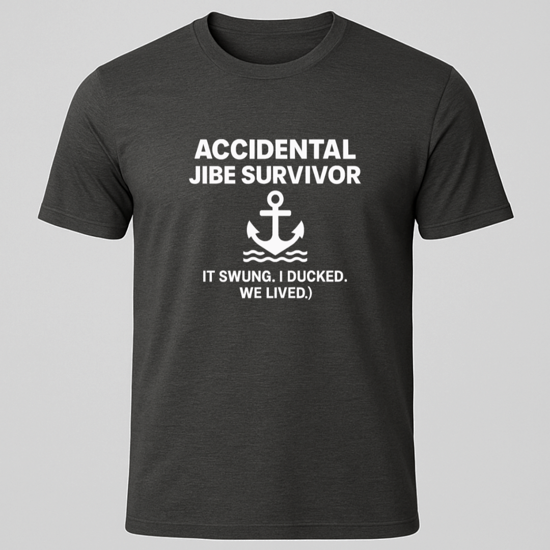 Accidental Jibe Survivor T-Shirt