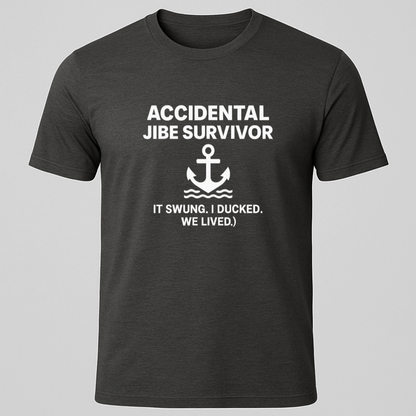 Accidental Jibe Survivor T-Shirt