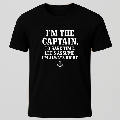Captains Always Right T-Shirt