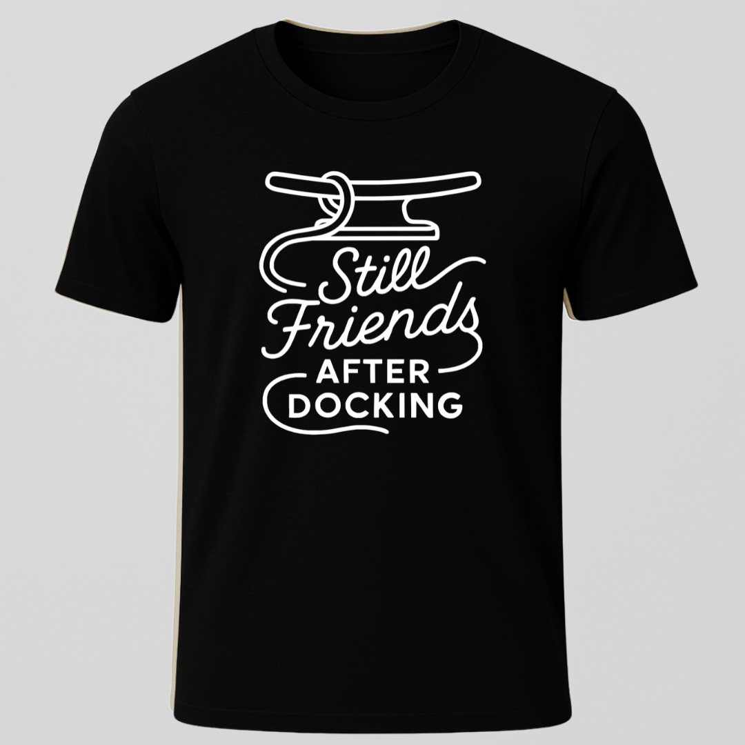Still Friends After Docking T-Shirt