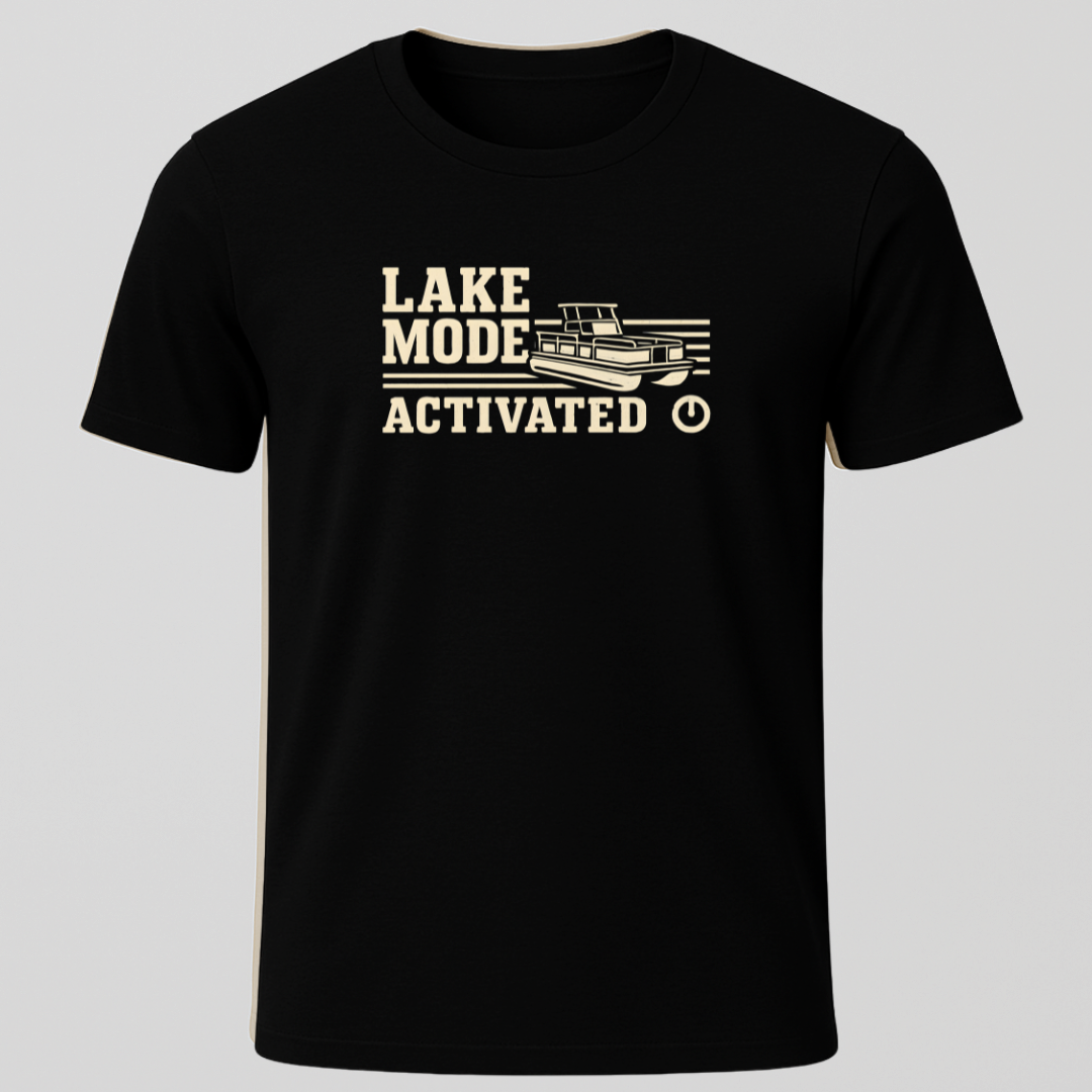 Lake Mode Activated T-Shirt