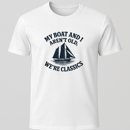 We're Classics T-Shirt