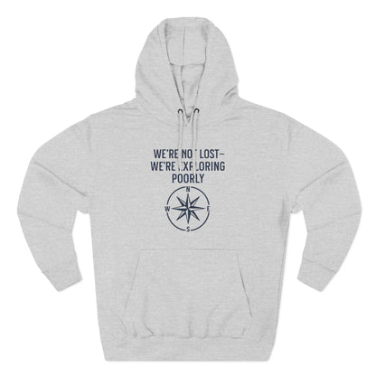 We're Not Lost Hoodie